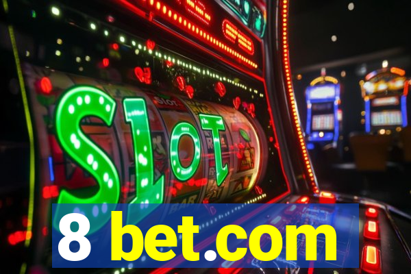 8 bet.com